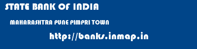STATE BANK OF INDIA  MAHARASHTRA PUNE PIMPRI TOWN   banks information 